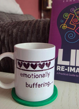 Emotionally Buffering... Comfort Without Chaos Mug